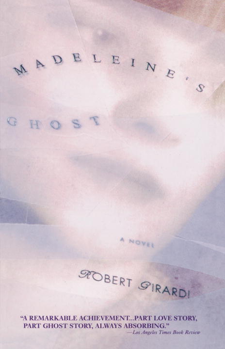 Robert Girardi/Madeleine's Ghost
